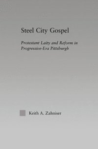 bokomslag Steel City Gospel