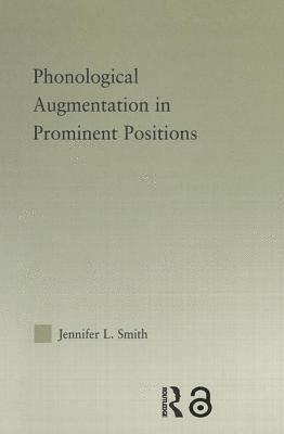 Phonological Augmentation in Prominent Positions 1