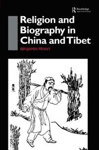 bokomslag Religion and Biography in China and Tibet