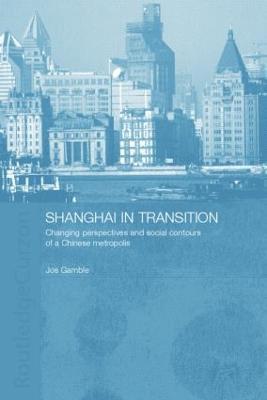 Shanghai in Transition 1