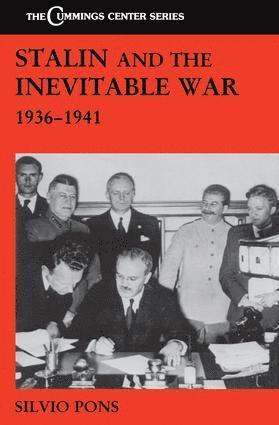 bokomslag Stalin and the Inevitable War, 1936-1941