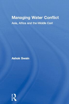 Ashok Swain - Managing Water Conflict, Häftad