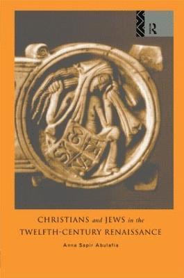 Christians and Jews in the Twelfth-Century Renaissance 1