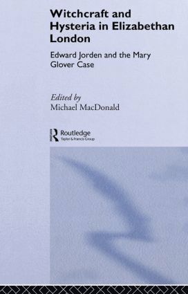 bokomslag Witchcraft and Hysteria in Elizabethan London