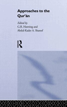 G. R. Hawting - Approaches to the Qur'an, Häftad