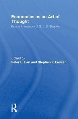 Peter Earl, S FROWEN, S. Frowen - Economics as an Art of Thought, Häftad