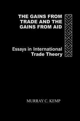 The Gains from Trade and the Gains from Aid 1