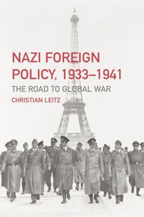 Christian Leitz - Nazi Foreign Policy, 1933-1941, Häftad