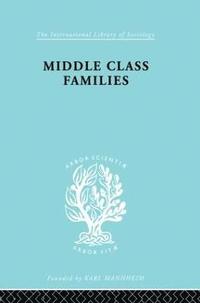 bokomslag Middle Class Families