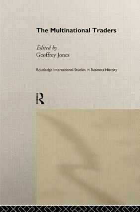 Geoffrey G Jones - Multinational Traders, Häftad