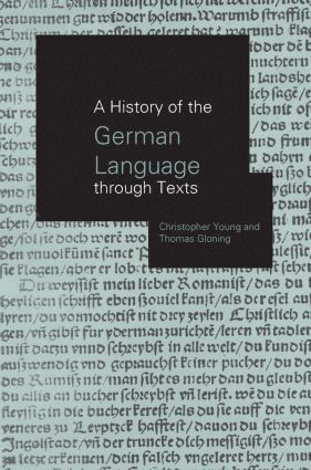 Thomas Gloning, Christopher Young - History of the German Language Through Texts, Häftad