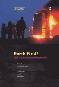 bokomslag Earth First:Anti-Road Movement