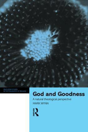 Mark Wynn - God and Goodness, Häftad