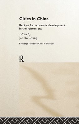 Jae Ho Chung, South Korea) Chung, Jae Ho (Seoul National University - Cities in China, Häftad