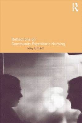 Reflections on Community Psychiatric Nursing 1