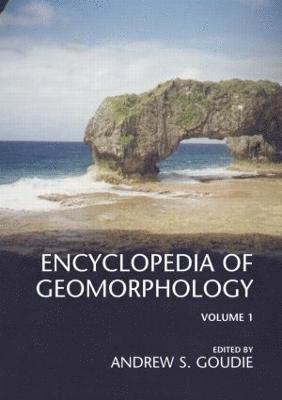 Encyclopedia of Geomorphology 1