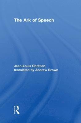 Jean-Louis Chrétien, Jean-Louis Chretien - Ark of Speech, Häftad