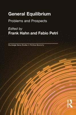 Frank Hahn, Fabio Petri, UK) Hahn, Frank (University of Cambridge, Italy) Petri, Fabio (University of Siena - General Equilibrium, Häftad