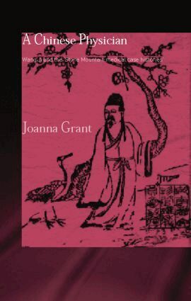 Joanna Grant - Chinese Physician, Häftad