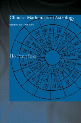 Ho Peng Yoke - Chinese Mathematical Astrology, Häftad