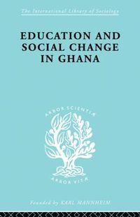 bokomslag Education and Social Change in Ghana