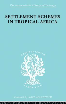 bokomslag Settlement Schemes in Tropical Africa