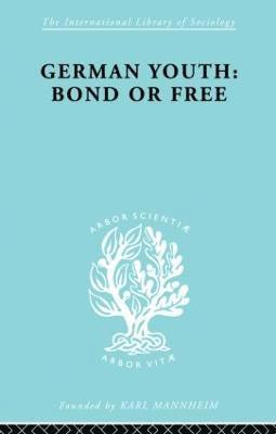 Howard Paul Becker - German Youth:Bond or Free Ils 145, Häftad