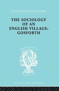 bokomslag The Sociology of an English Village: Gosforth