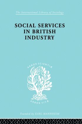 bokomslag Social Services in British Industry