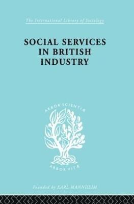 Social Services in British Industry 1