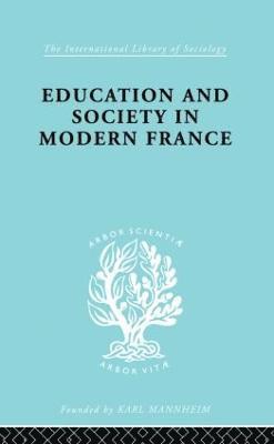 Education & Society in Modern France    Ils 219 1