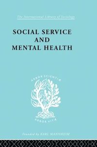 bokomslag Social Service and Mental Health