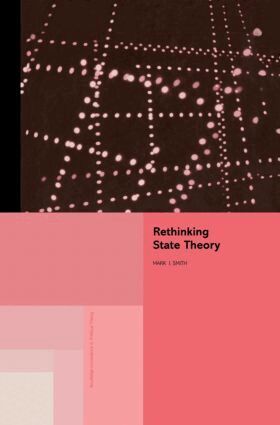 Mark J Smith, Mark J. Smith - Rethinking State Theory, Häftad
