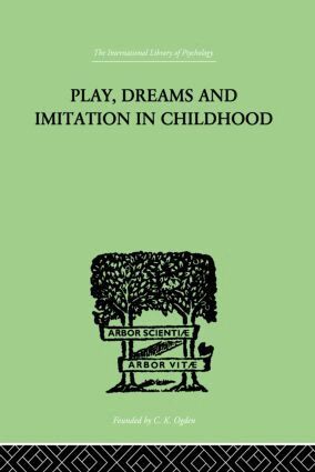 Jean Piaget - Play, Dreams And Imitation In Childhood, Häftad