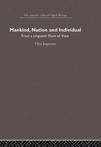 bokomslag Mankind, Nation and Individual