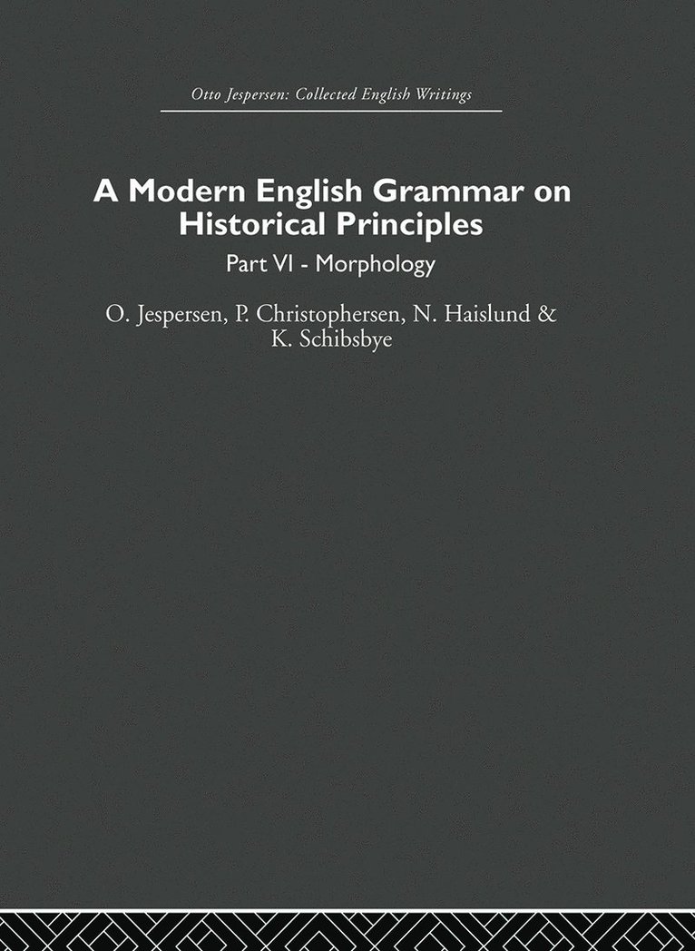 Modern English Grammar on Historical Principles