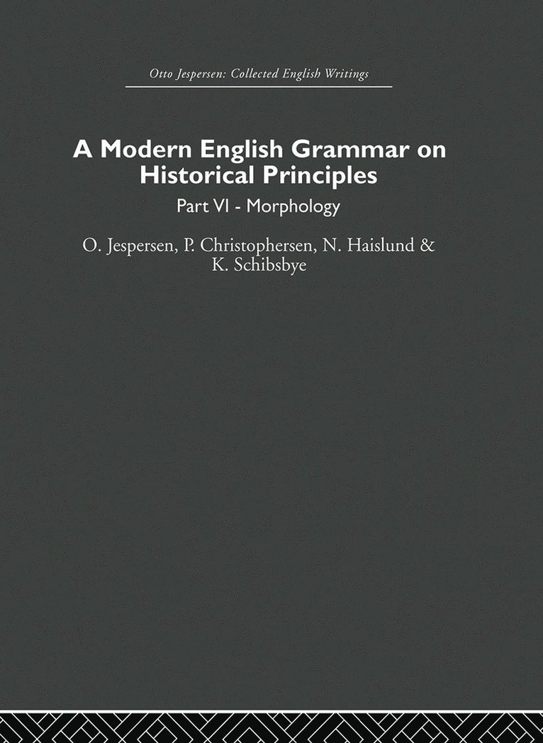 A Modern English Grammar on Historical Principles 1