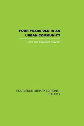 John Newson, Elizabeth Newson - Four years Old in an Urban Community, Häftad