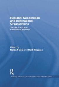 bokomslag Regional Cooperation and International Organizations