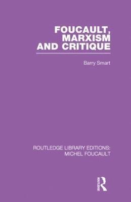 Foucault, Marxism and Critique 1