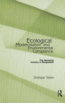 Ecological Modernisation and Environmental Compliance 1