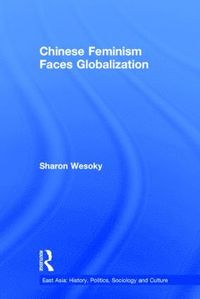 bokomslag Chinese Feminism Faces Globalization