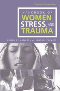 bokomslag Handbook of Women, Stress and Trauma