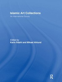 bokomslag Islamic Art Collections
