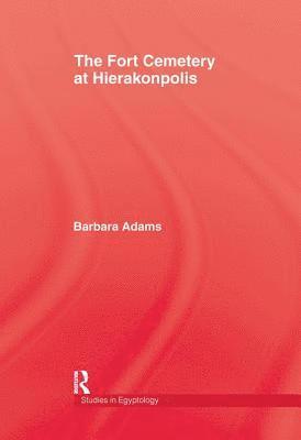 Barbara Adams - Fort Cemetery At Heirakonpolis, Häftad