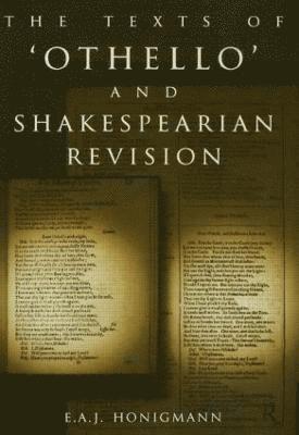 bokomslag The Texts of Othello and Shakespearean Revision