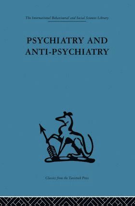 bokomslag Psychiatry and Anti-Psychiatry