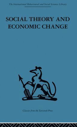 bokomslag Social Theory and Economic Change