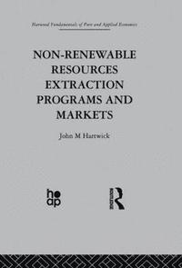 bokomslag Non-Renewable Resources Extraction Programs and Markets