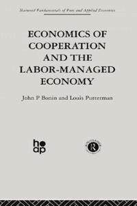 bokomslag Economics of Cooperation and the Labour-Managed Economy